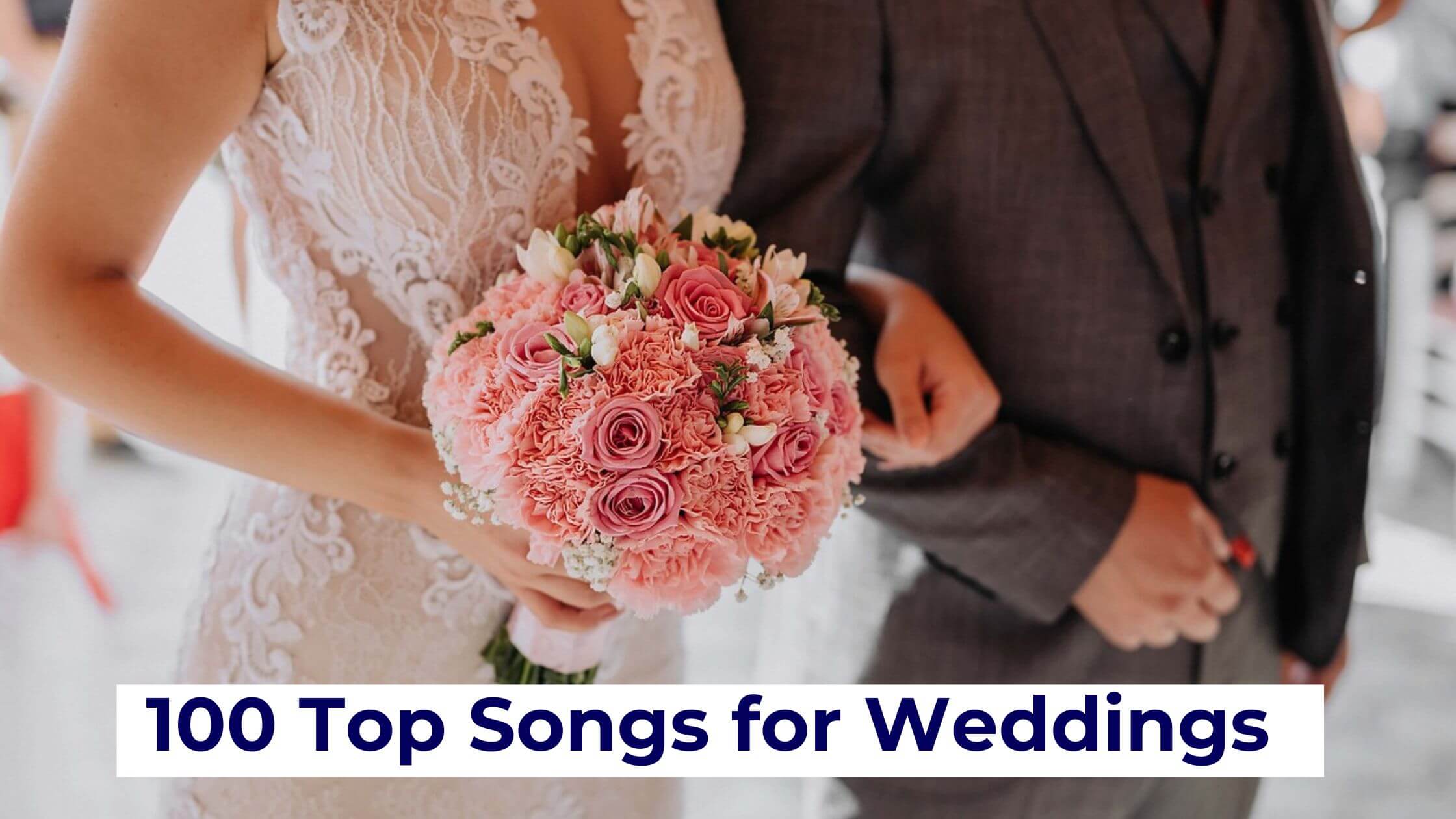 Top songs for weddings